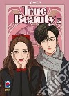 True beauty. Vol. 5 libro di Yaongyi