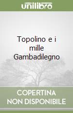 Topolino e i mille Gambadilegno