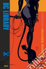 Vacanze romane. Catwoman libro