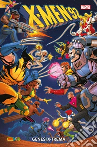 X-Men '92. Vol. 1: Genesi x-trema