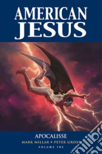 American Jesus. Vol. 3: Apocalisse