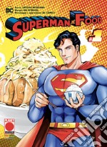 Superman vs. food. Vol. 1