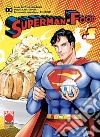 Superman vs. food. Vol. 1 libro