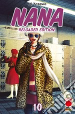 Nana. Reloaded edition. Vol. 10 libro