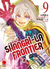 Shangri-La frontier. Vol. 9 libro di Katarina Avi