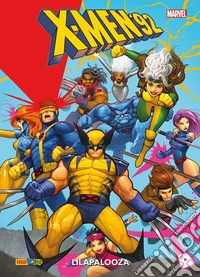 X-Men '92. Vol. 2: Lilapalooza