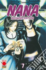 Nana. Reloaded edition. Vol. 7 libro