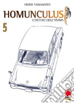 Homunculus. L'occhio dell'anima. Vol. 5 libro