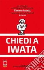 Chiedi a Iwata libro