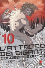 L'attacco dei giganti. Colossal edition. Vol. 10 libro