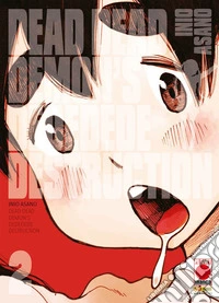 Dead dead demon's dededede destruction. Vol. 2 libro