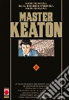 Master Keaton. Vol. 8 libro di Urasawa Naoki Katsushika Hokusei Nagasaki Takashi Zanzi E. (cur.)