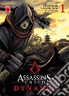 Dynasty. Assassin's Creed. Vol. 1 libro