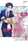 Wotakoi. Love is hard for otaku. Ediz. variant. Vol. 11 libro