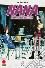 Nana. Reloaded edition. Vol. 5 libro