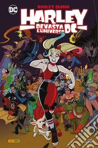 Harley devasta l'universo DC. Harley Quinn