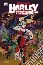 Harley devasta l'universo DC. Harley Quinn libro