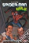 L'arrivo del migliaio. Spider-Man & Hulk libro