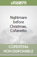 Nightmare before Christmas. Cofanetto libro