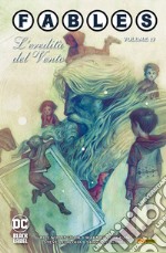 Fables. Vol. 17: L' eredità del vento libro