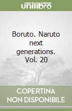 Boruto. Naruto next generations. Vol. 20 libro