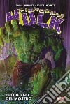 L'immortale Hulk. Vol. 1: Le due facce del mostro libro