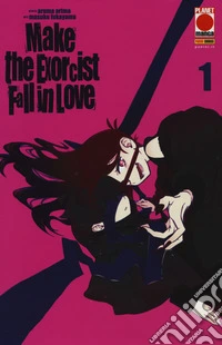 Make the exorcist fall in love. Ediz. variant. Vol. 1 libro