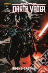 Darth Vader. Star Wars. Vol. 4: Regno Cremisi libro di Pak Greg Kirk Leonard Vilanova Guiu