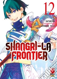 Shangri-La frontier. Vol. 12 libro