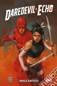 Male antico. Daredevil & Echo libro