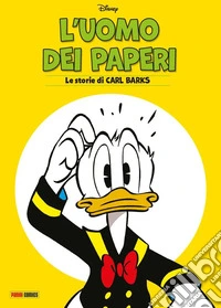 Carl Barks. Grandi maestri libro
