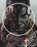 A vicious circle. Vol. 1 libro