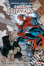 Il libro di Ezekiel Sims. Amazing Spider-man