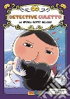 La sposa sotto scacco. Detective Culetto. Vol. 8 libro di Troll