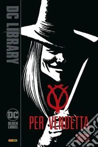 V per vendetta. Nuova ediz.