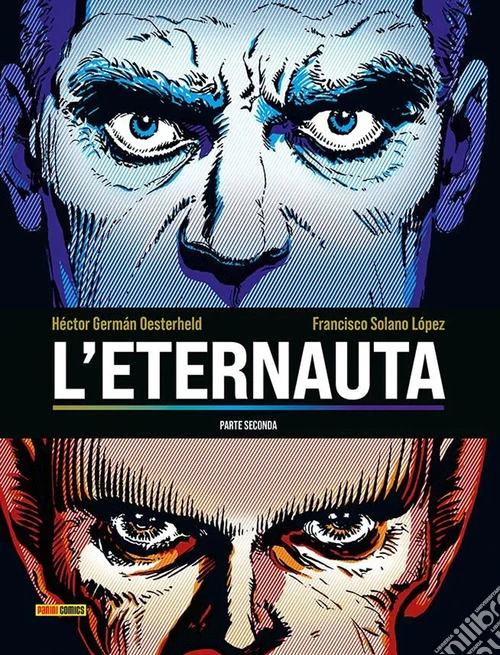 L'eternauta. Parte seconda