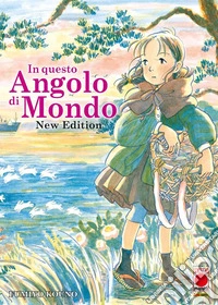 In questo angolo di mondo. Nuova ediz.