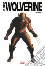 Io sono Wolverine. Ediz. 50° anniversario libro