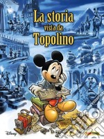 La storia vista da Topolino libro