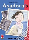 Asadora!. Vol. 8 libro di Urasawa Naoki