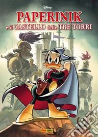 Paperinik e il castello delle tre torri libro