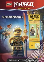 L'acchiappadraghi. Lego Ninjago. Ediz. a colori. Con minifigure ufficiale LEGO® di Rapton con la lancia libro