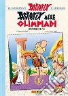 Asterix alle Olimpiadi. Ediz. deluxe libro di Goscinny René Uderzo Albert