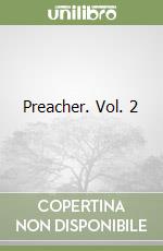 Preacher. Vol. 2 libro