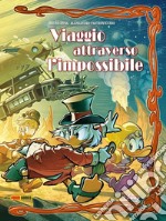 Viaggio attraverso l'impossibile libro