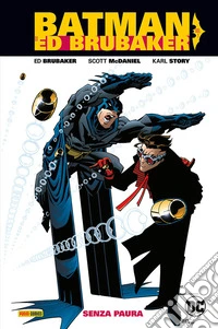 Senza paura. Batman. Vol. 1 libro