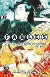 Fables. Vol. 21: Per sempre felici e contenti libro