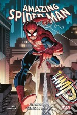 Amazing Spider-Man. Vol. 1: Un mondo senza amore libro