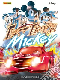 Fast track Mickey