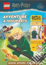 Avventure a Hogwarts. Lego Harry Potter libro